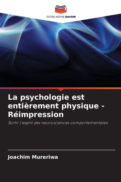 La psychologie est entiï¿½rement physique - Rï¿½impression