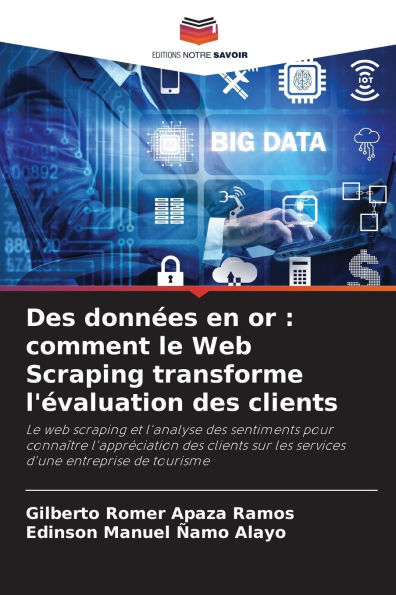 Des donnï¿½es en or: comment le Web Scraping transforme l'ï¿½valuation des clients