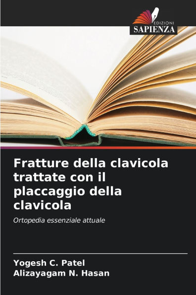 Fratture della clavicola trattate con il placcaggio della clavicola