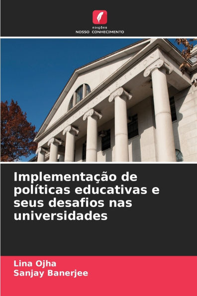 Implementaï¿½ï¿½o de polï¿½ticas educativas e seus desafios nas universidades