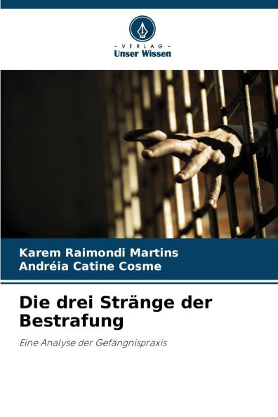 Die drei Strï¿½nge der Bestrafung