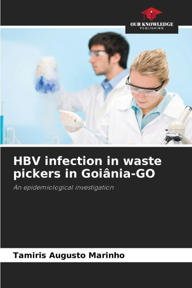 HBV infection in waste pickers in Goiï¿½nia-GO