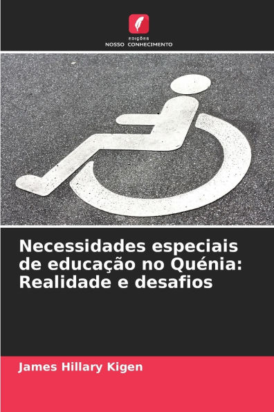 Necessidades especiais de educaï¿½ï¿½o no Quï¿½nia: Realidade e desafios