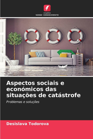 Aspectos sociais e econï¿½micos das situaï¿½ï¿½es de catï¿½strofe