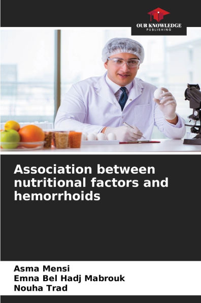 Association between nutritional factors and hemorrhoids