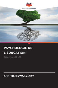 Title: Psychologie de l'ï¿½ducation, Author: Khritish Swargiary