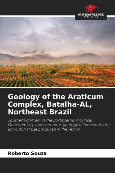 Geology of the Araticum Complex, Batalha-AL, Northeast Brazil