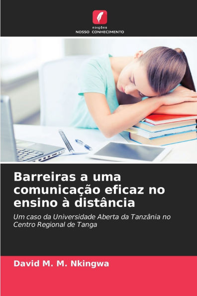Barreiras a uma comunicaï¿½ï¿½o eficaz no ensino ï¿½ distï¿½ncia