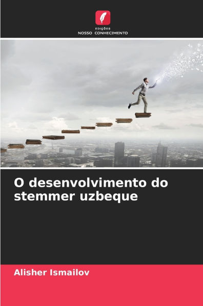 O desenvolvimento do stemmer uzbeque