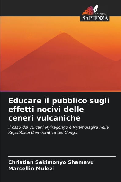 Educare il pubblico sugli effetti nocivi delle ceneri vulcaniche