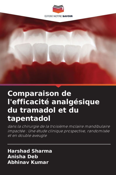 Comparaison de l'efficacitï¿½ analgï¿½sique du tramadol et du tapentadol