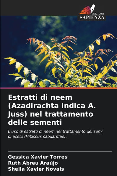 Estratti di neem (Azadirachta indica A. Juss) nel trattamento delle sementi