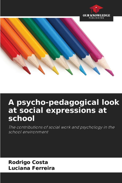 A psycho-pedagogical look at social expressions at school