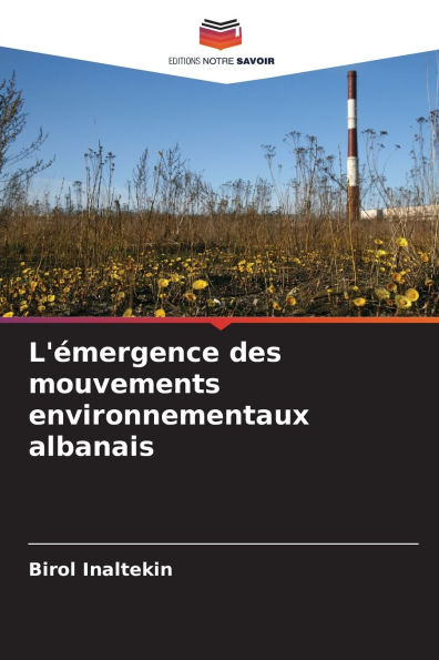 L'ï¿½mergence des mouvements environnementaux albanais