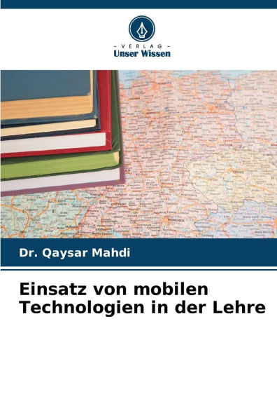 Einsatz von mobilen Technologien in der Lehre
