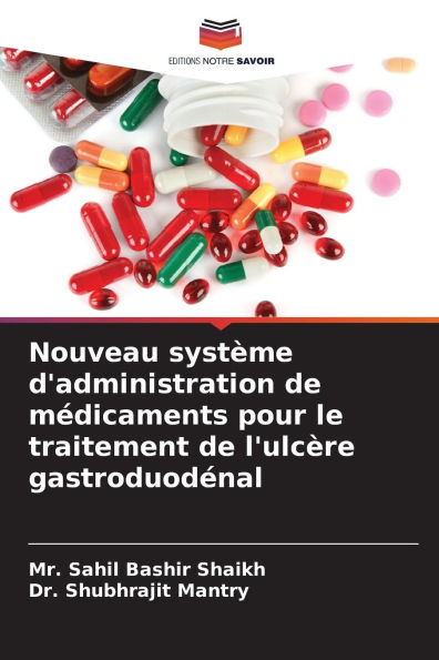 Nouveau systï¿½me d'administration de mï¿½dicaments pour le traitement de l'ulcï¿½re gastroduodï¿½nal