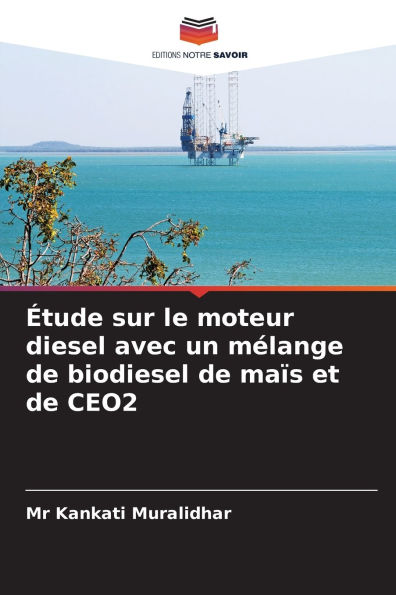 ï¿½tude sur le moteur diesel avec un mï¿½lange de biodiesel de maï¿½s et de CEO2