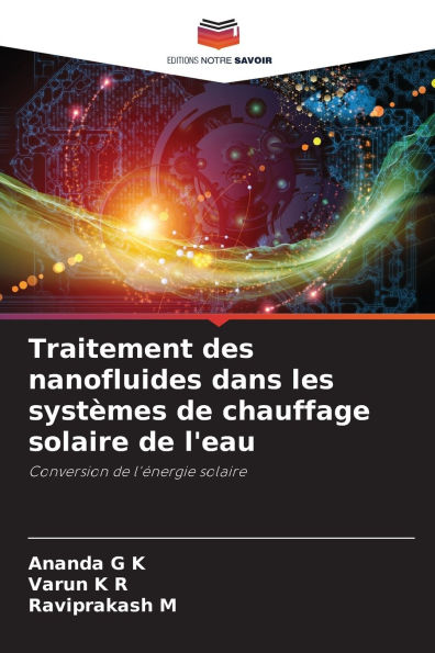 Traitement des nanofluides dans les systï¿½mes de chauffage solaire de l'eau