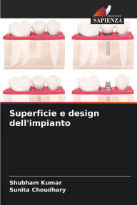 Title: Superficie e design dell'impianto, Author: Shubham Kumar
