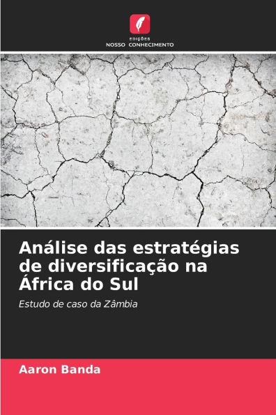 Anï¿½lise das estratï¿½gias de diversificaï¿½ï¿½o na ï¿½frica do Sul
