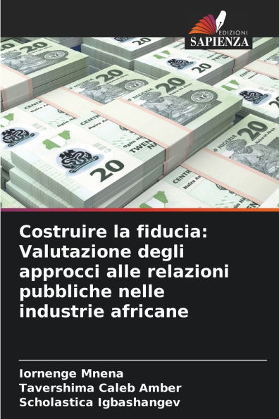 Costruire la fiducia: Valutazione degli approcci alle relazioni pubbliche nelle industrie africane