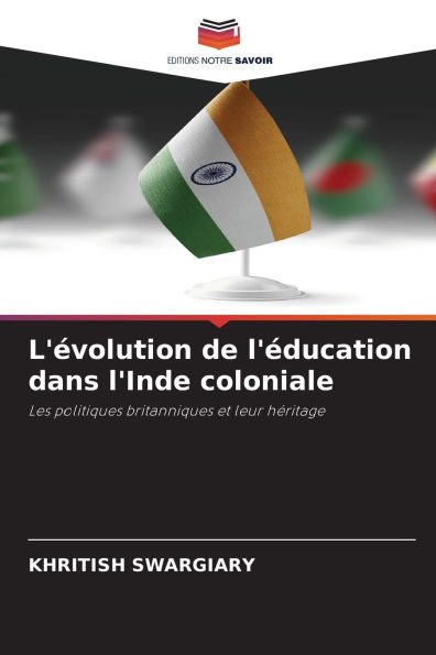 L'ï¿½volution de l'ï¿½ducation dans l'Inde coloniale