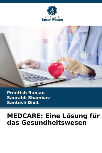 Medcare: Eine Lï¿½sung fï¿½r das Gesundheitswesen