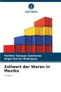Zollwert der Waren in Mexiko