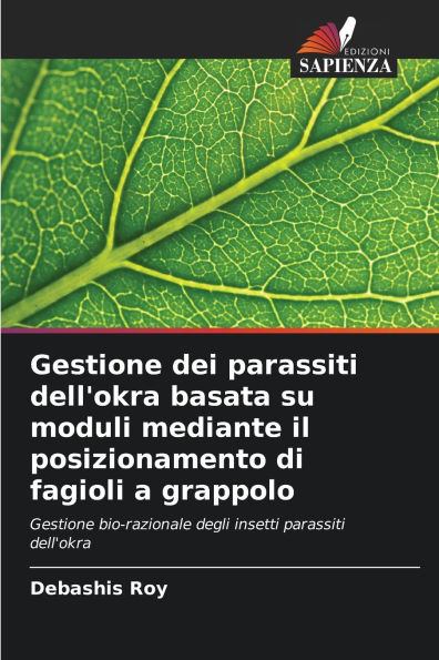 Gestione dei parassiti dell'okra basata su moduli mediante il posizionamento di fagioli a grappolo