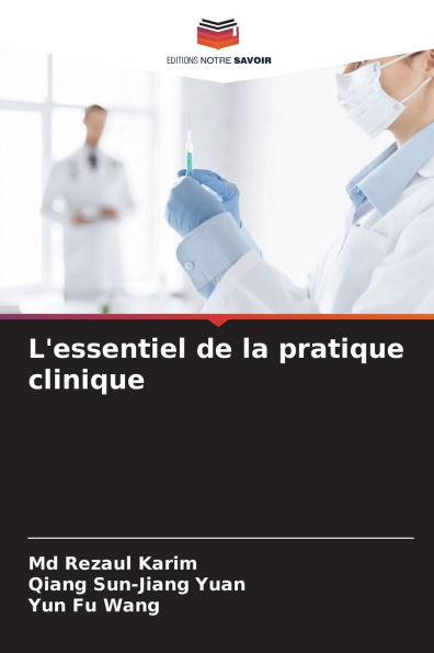 L'essentiel de la pratique clinique