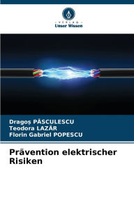 Title: Prï¿½vention elektrischer Risiken, Author: Dragoș Pasculescu