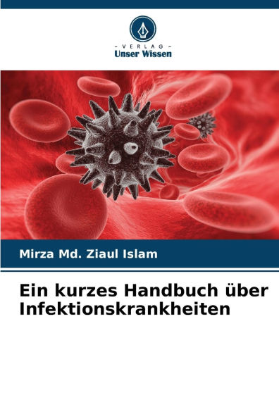 Ein kurzes Handbuch ï¿½ber Infektionskrankheiten