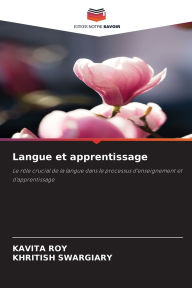Title: Langue et apprentissage, Author: Kavita Roy