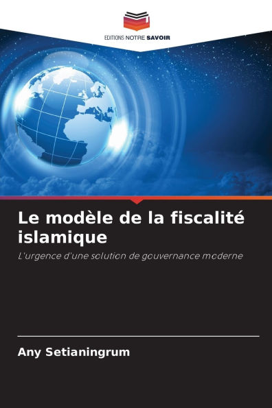 Le modï¿½le de la fiscalitï¿½ islamique
