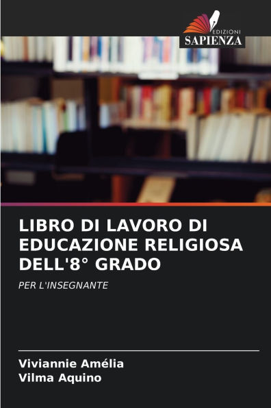 Libro Di Lavoro Di Educazione Religiosa Dell'8ï¿½ Grado