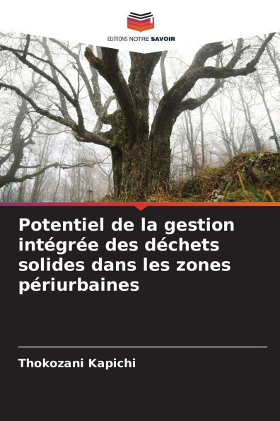 Potentiel de la gestion intï¿½grï¿½e des dï¿½chets solides dans les zones pï¿½riurbaines