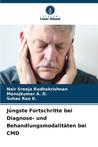 Jï¿½ngste Fortschritte bei Diagnose- und Behandlungsmodalitï¿½ten bei CMD