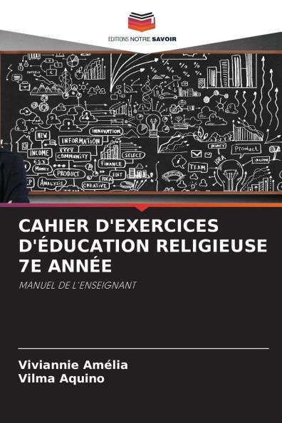 Cahier d'Exercices d'ï¿½ducation Religieuse 7e Annï¿½e