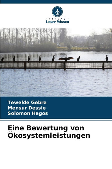 Eine Bewertung von ï¿½kosystemleistungen