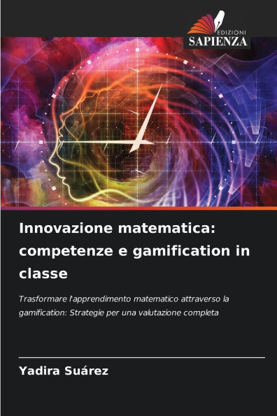 Innovazione matematica: competenze e gamification in classe
