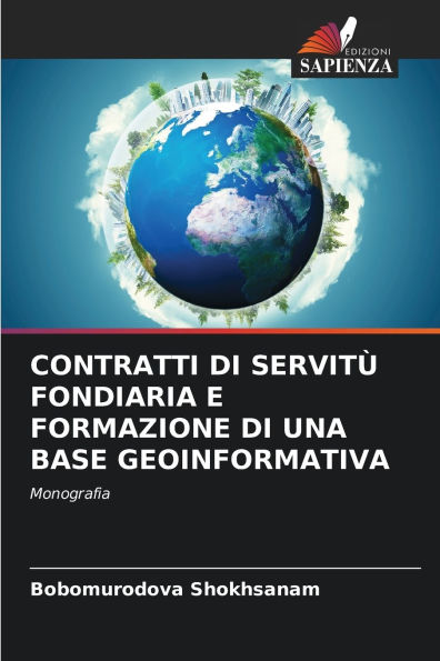 Contratti Di Servitï¿½ Fondiaria E Formazione Di Una Base Geoinformativa