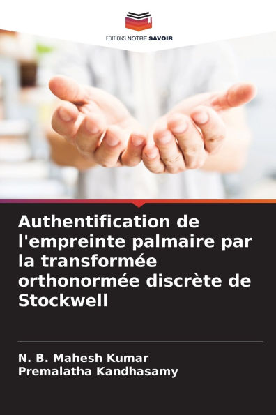 Authentification de l'empreinte palmaire par la transformï¿½e orthonormï¿½e discrï¿½te de Stockwell