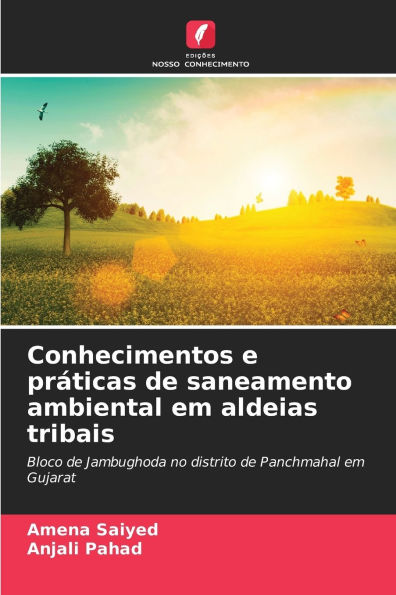 Conhecimentos e prï¿½ticas de saneamento ambiental em aldeias tribais