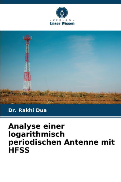 Analyse einer logarithmisch periodischen Antenne mit HFSS