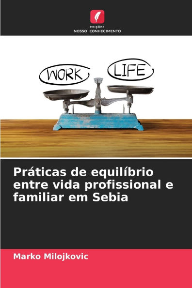 Prï¿½ticas de equilï¿½brio entre vida profissional e familiar em Sebia