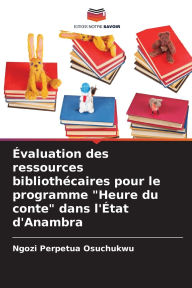 Title: ï¿½valuation des ressources bibliothï¿½caires pour le programme 