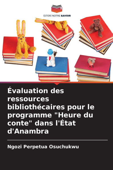 ï¿½valuation des ressources bibliothï¿½caires pour le programme Heure du conte dans l'ï¿½tat d'Anambra