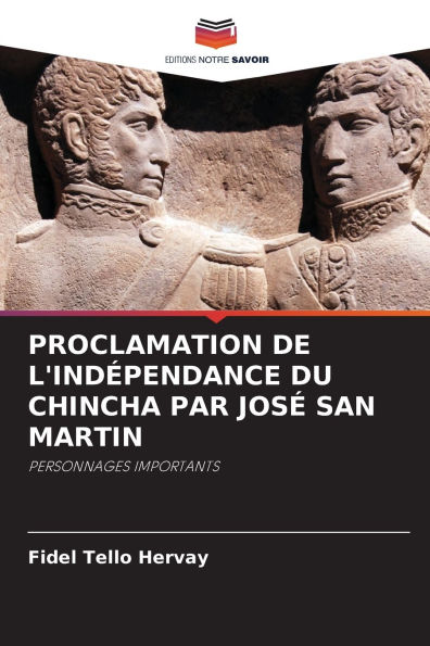 Proclamation de l'Indï¿½pendance Du Chincha Par Josï¿½ San Martin