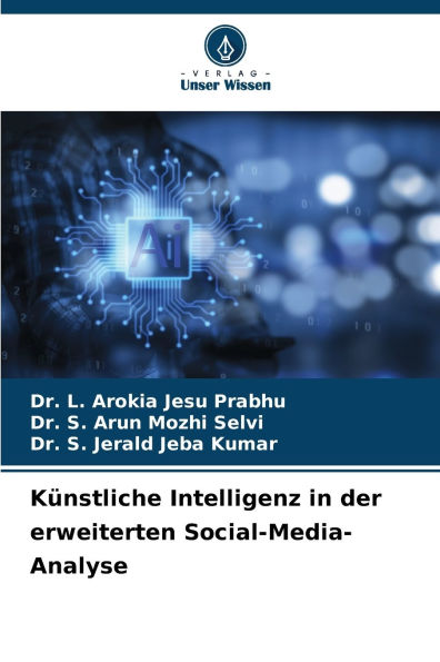 Kï¿½nstliche Intelligenz in der erweiterten Social-Media-Analyse