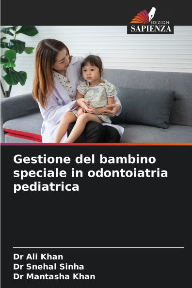 Gestione del bambino speciale in odontoiatria pediatrica